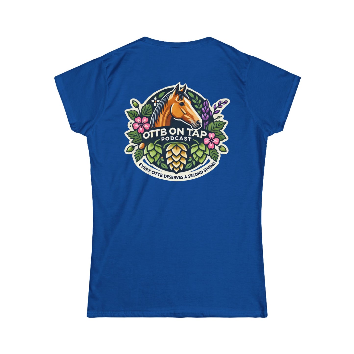 'Every OTTB Deserves a Second Spring' Women's Tee