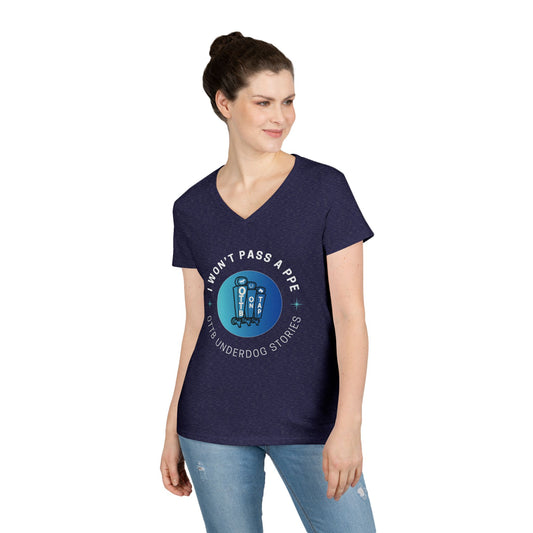 'I Won't Pass a PPE' OTTB on Tap Underdog Stories Ladies V-Neck Tee