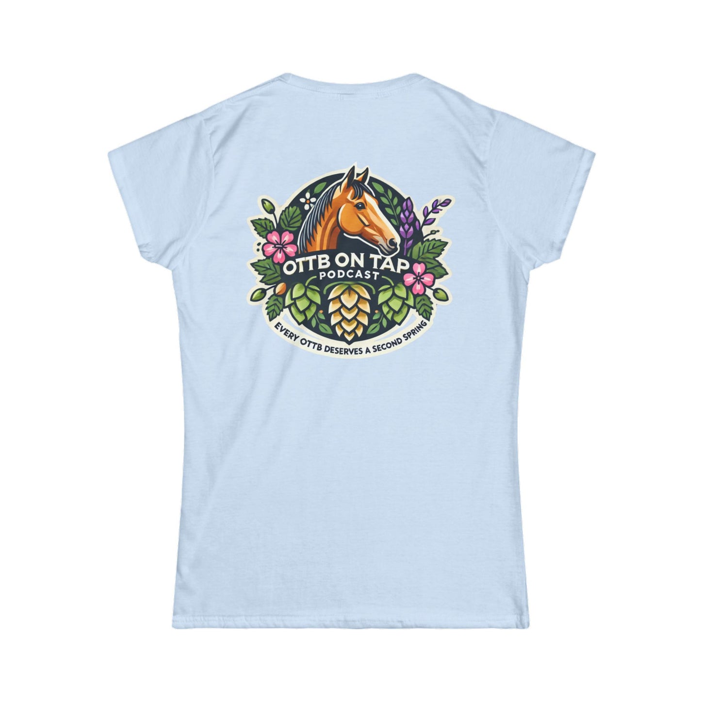 'Every OTTB Deserves a Second Spring' Women's Tee